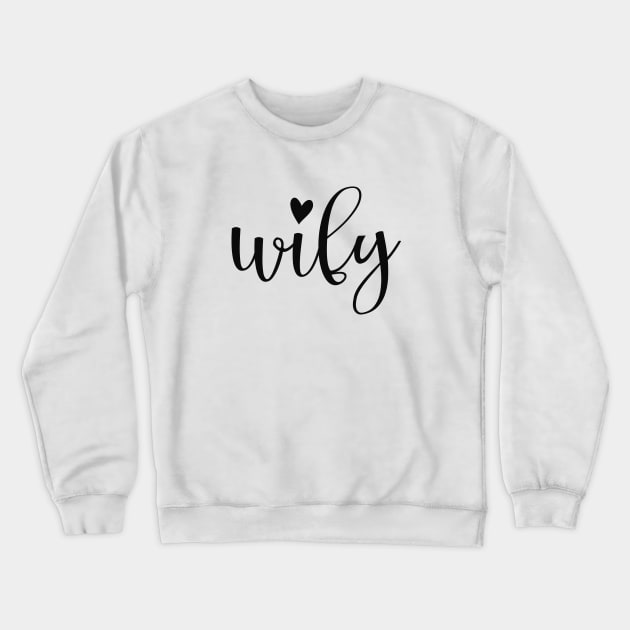 Wify - Wife Crewneck Sweatshirt by KC Happy Shop